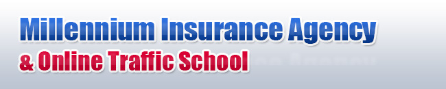Millennium Insurance Agency & Traffic School